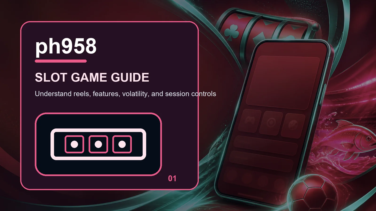 ph958 slots full-width visual guide 1